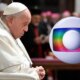 Pelo Papa Francisco Globo toma atitude as pressas