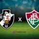 Vasco x Fluminense onde assistir ao vivo ao jogo de