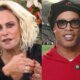 Ana Maria nao se cala apos Ronaldinho Gaucho faltar ao